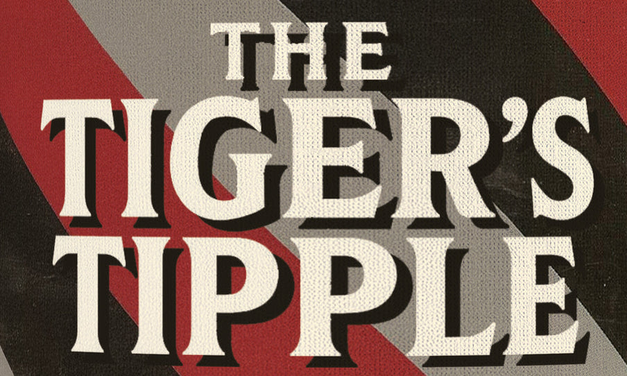 The Tigers Tipple